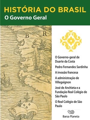 cover image of História do Brasil--Livro I--O Governo Geral O Governo Geral De Duarte Da Costa